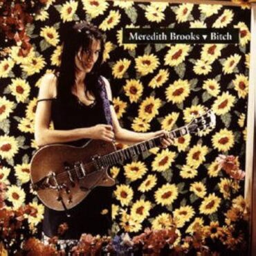 Meredith Brooks Bitch