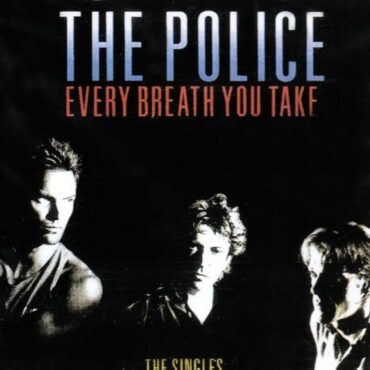 Every Breath You Take