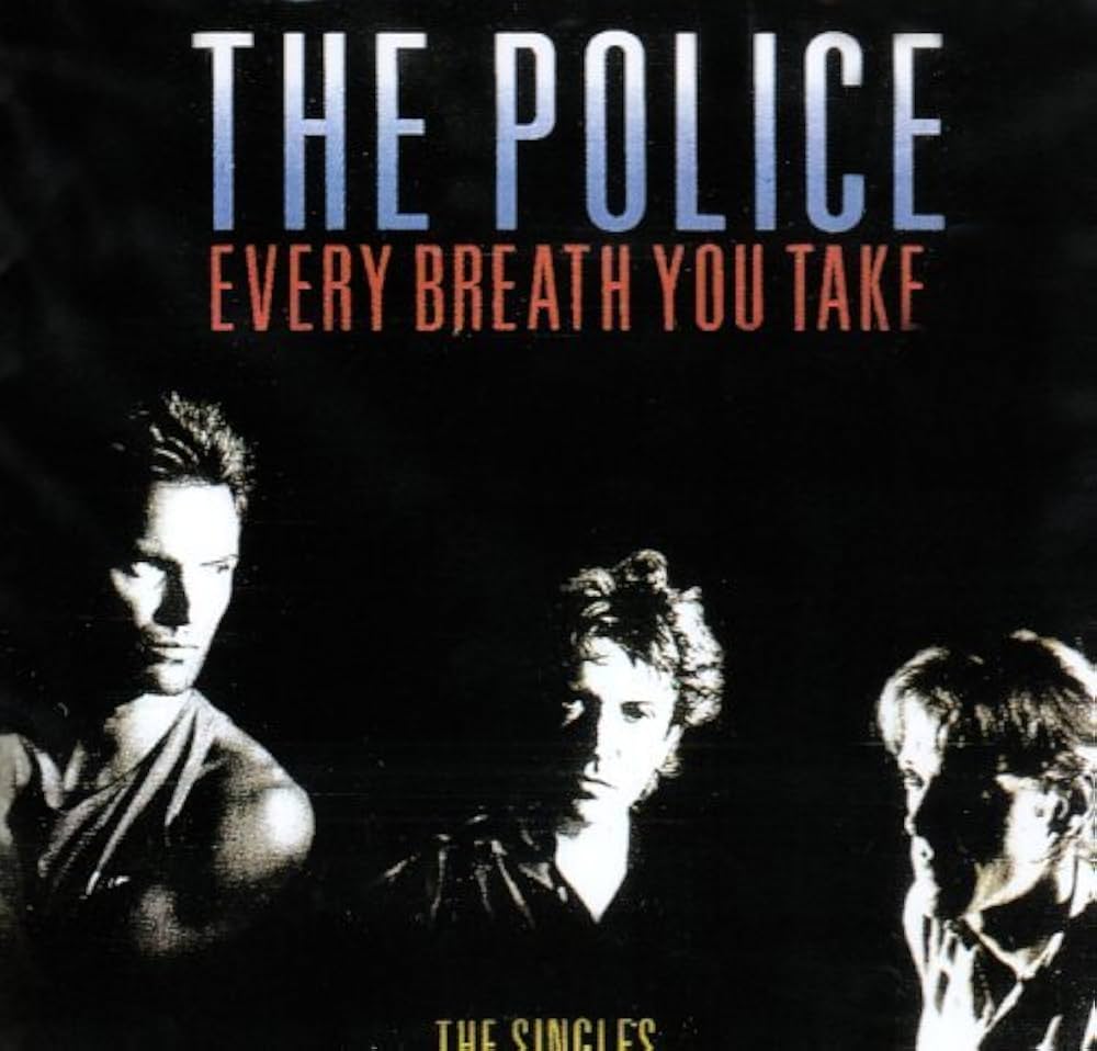 Every Breath You Take