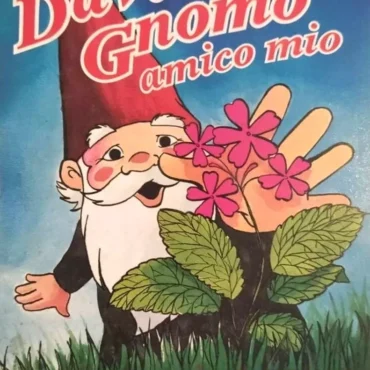 David Gnomo amico mio